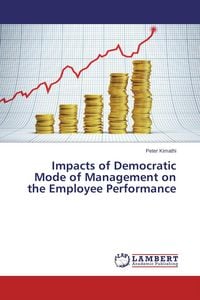 Produktbild: Impacts of Democratic Mode of Management on the Employee Performance