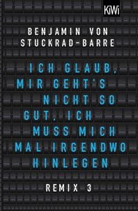 Produktbild: Ich glaub, mir geht's nicht so gut, ich muss mich mal irgendwo hinlegen