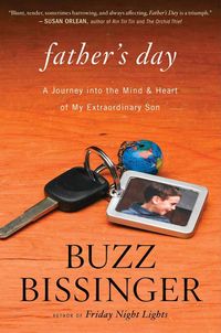 Produktbild: Father's Day: A Journey Into the Mind and Heart of My Extraordinary Son