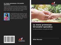 Produktbild: La mano promessa: Un'analisi episodica