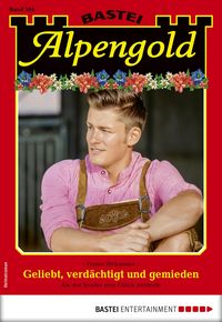 Produktbild: Alpengold 304 - Heimatroman