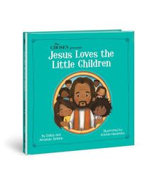 Produktbild: The Chosen Presents : Jesus Loves the Little Children