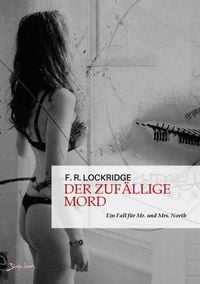 Produktbild: Der Zuf&auml;llige Mord - ein Fall f&uuml;r Mr. und Mrs. North