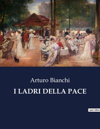 Produktbild: I Ladri Della Pace