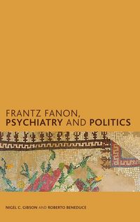 Produktbild: Frantz Fanon, Psychiatry and Politics