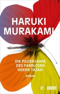 Produktbild: Die Pilgerjahre des farblosen Herrn Tazaki