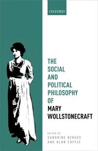 Produktbild: The Social and Political Philosophy of Mary Wollstonecraft