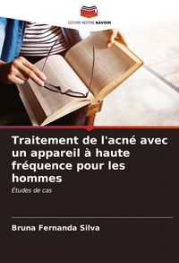 Produktbild: Traitement de l'acn&eacute; avec un appareil &agrave; haute fr&eacute;quence pour les hommes