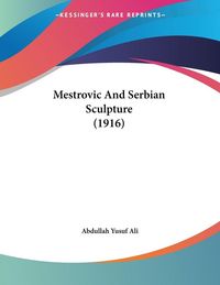 Produktbild: Mestrovic And Serbian Sculpture (1916)