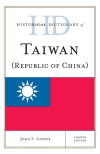 Produktbild: Historical Dictionary of Taiwan (Republic of China)