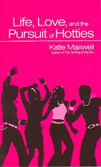 Produktbild: Life, Love, and the Pursuit of Hotties
