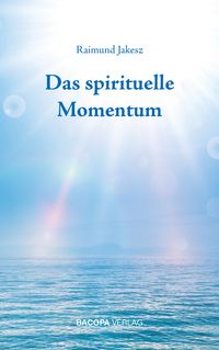 Produktbild: Das spirituelle Momentum