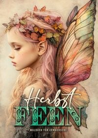 Produktbild: Herbst Feen Malbuch f&uuml;r Erwachsene