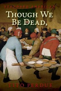 Produktbild: Though We Be Dead, Yet Our Day Will Come