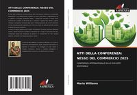 Produktbild: Atti Della Conferenza: Nesso Del Commercio 2025