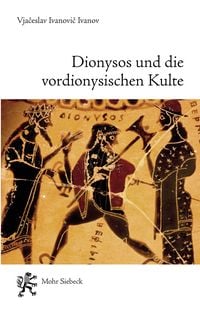 Produktbild: Dionysos und die vordionysischen Kulte