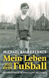 Produktbild: Mein Leben mit dem Fu&szlig;ball