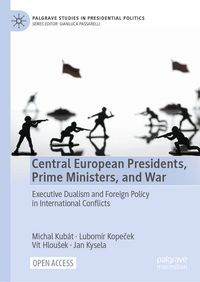 Produktbild: Central European Presidents, Prime Ministers, and War
