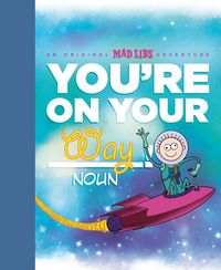 Produktbild: Mad Libs Youre On Your Way