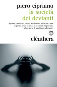 Produktbild: La societ&agrave; dei devianti