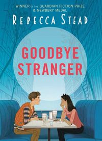 Produktbild: Stead, R: Goodbye Stranger