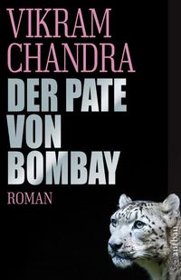 Bild vom Artikel Der Pate von Bombay vom Autor Vikram Chandra