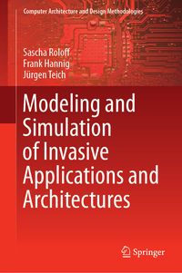 Produktbild: Modeling and Simulation of Invasive Applications and Architectures