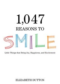 Produktbild: 1,047 Reasons to Smile