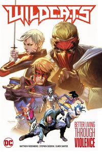 Produktbild: WildC.A.T.s Vol. 1: Better Living Through Violence
