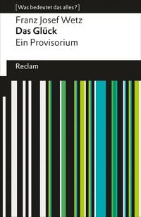 Produktbild: Das Gl&uuml;ck. Ein Provisorium