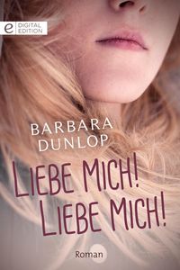 Produktbild: Liebe mich! Liebe mich!