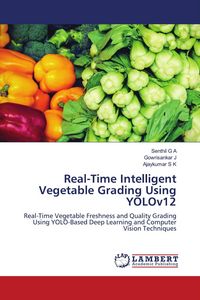 Produktbild: Real-Time Intelligent Vegetable Grading Using YOLOv12