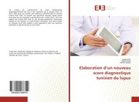 Produktbild: Elaboration d'un nouveau score diagnostique tunisien du lupus