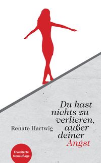 Produktbild: Du hast nichts zu verlieren au&szlig;er deiner Angst