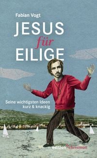 Produktbild: Jesus f&uuml;r Eilige