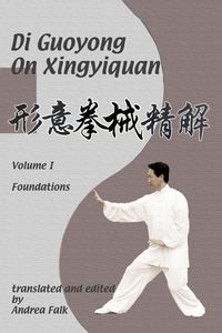 Produktbild: Di Guoyong on Xingyiquan Volume I Foundations