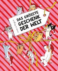 Produktbild: Das gr&ouml;&szlig;te Geschenk der Welt