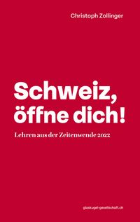 Produktbild: Schweiz, &ouml;ffne dich!
