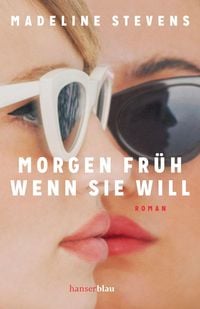 Produktbild: Morgen fr&uuml;h, wenn sie will