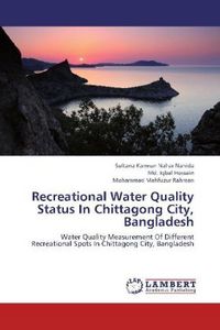 Produktbild: Nahida, S: Recreational Water Quality Status In Chittagong C