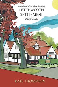 Produktbild: Letchworth Settlement, 1920-2020