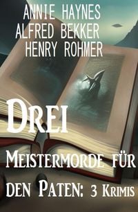 Produktbild: Drei Meistermorde f&uuml;r den Paten: 3 Krimis