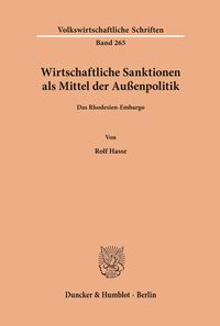 Produktbild: Wirtschaftliche Sanktionen als Mittel der Au&szlig;enpolitik.
