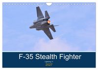 Produktbild: Lockheed Martin F35 Stealth Fighter (Wall Calendar 2027 DIN A4 landscape), CALVENDO 12 Month Wall Calendar