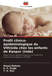 Produktbild: Profil clinico-&eacute;pid&eacute;miologique du VIH/sida chez les enfants de Kanpur (Inde)