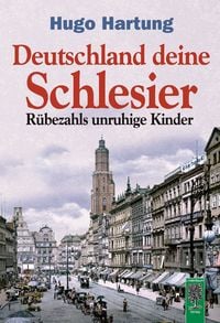 Produktbild: Deutschland, deine Schlesier