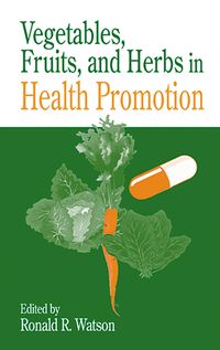 Produktbild: Vegetables, Fruits, and Herbs in Health Promotion