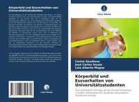 Produktbild: K&ouml;rperbild und Essverhalten von Universit&auml;tsstudenten