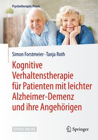 Produktbild: Kognitive Verhaltenstherapie f&uuml;r Patienten mit leichter Alzheimer-Demenz und ihre Angeh&ouml;rigen