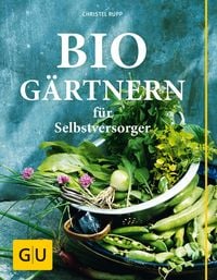 Produktbild: Biog&auml;rtnern f&uuml;r Selbstversorger